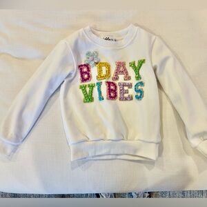 Lola and the Boys Bday vibes sweatshirt